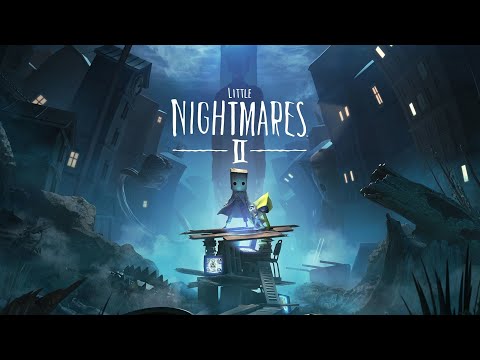 Видео: Прохождение Little Nightmares II #2