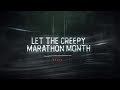 Welcome... to the Creepy Marathon Month