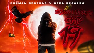 Skydan Sparta - Chip 19 Official Audio