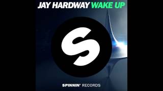 Jay Hardway - Wake Up (Speed Up)
