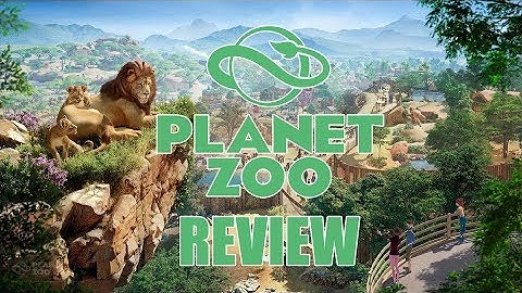 Planet zoo Review - I Guess This Review Is...Fine