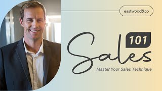 Sales 101 - A Short Sales Training Series about Mastering Your Sales Technique