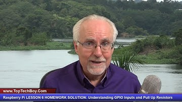 Raspberry Pi LESSON 6 HOMEWORK SOLUTION: Understanding GPIO Inputs and Pull Up Resistors