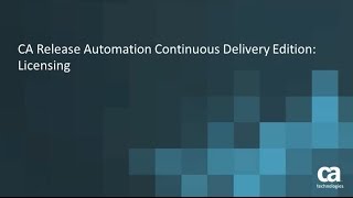 Licensing: CA Release Automation Continuous Delivery Director