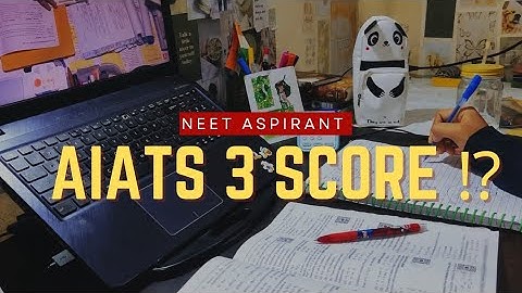 AIATS - 3 SCORE⁉️ NEET ASPIRANT STUDY VLOG #neet2024 #neet