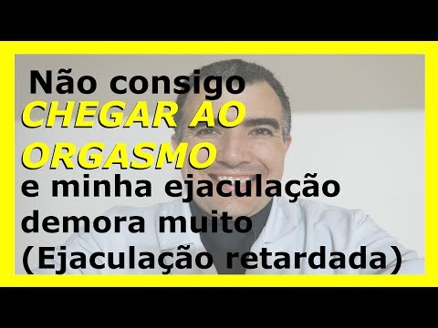 Vídeo: Pergunta emocionante: por que um homem não pode gozar?