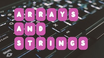 Understanding arrays and strings | C coding basics