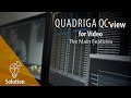 QUADRIGA QC•View for Video