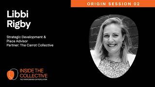 Inside the Collective | Origin Sessions 02 | Libbi Rigby | Projects Fail on Trust, Not Design screenshot 3