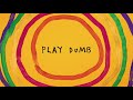 Sia  play dumb audio