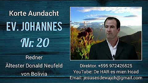 Donald Neufeld von Bolivia - Korte Aundacht / Evan...