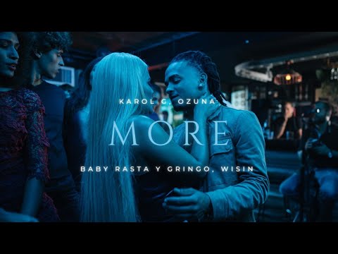 Ozuna, Karol G – MORE ft. Baby Rasta & Gringo, Wisin (Music Video) Prod By Kelar