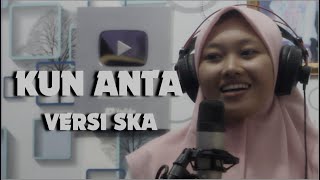 KUN ANTA Versi SKA - Cover Anjhani
