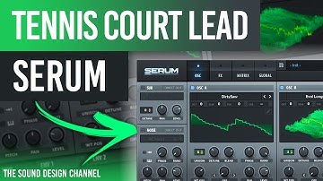 Serum Tutorial | Flume Tennis Court Lead | Tutorial ​