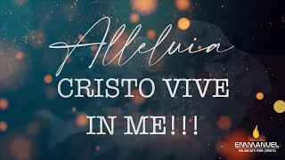 Video thumbnail of "Alleluia Cristo Vive in Me  - Emmanuel Musicisti per  Cristo"