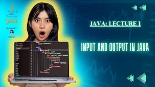 How to take Input and display Output in Java | Input in Java | Output in Java