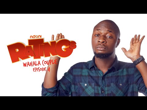 Ratings Comedy Series |  Ep 4: Wahala Couple