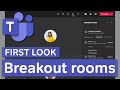 Microsoft Teams | Virtual Breakout Rooms - First Look