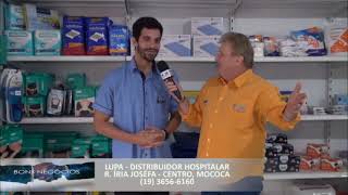 Lupa Distribuidora de Produtos Hospitalares está no Bons Negócios com Carlos Bertolhucci