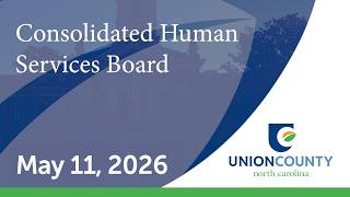 Consolidated Human Services Board Meeting | May 11, 2026