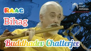 Raag Bihag | Flute | performed by :-Buddhadev Chatterjee ..