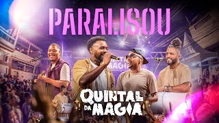 Quintal Da Magia - Paralisou Ao Vivo Na Rua 2