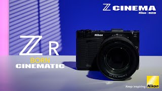 Nikon ZR | Introducing our first all-in-one cinema camera from Nikon | RED