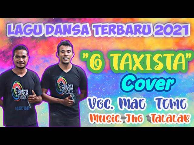 LAGU DANSA TERBARU 2021_Cover || O TAXISTA || By MAE TEME class=