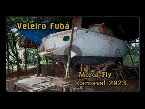 Veleiro Fubá  FEV/2023