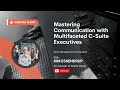 Mastering Communication with Multifaceted C-Suite Executives: Insights from Kolme Group