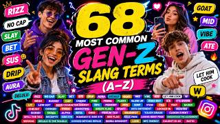 🔥 68 Most Common Gen-Z Slang Terms (A–Z) | Meanings & Examples Explained