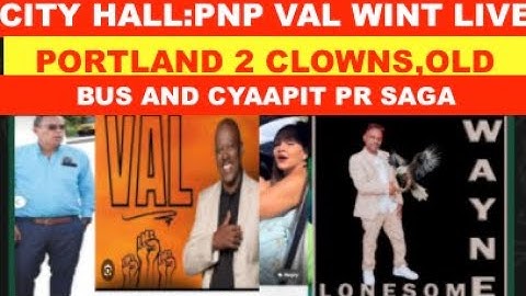 CITY HALL: PORTLAND TWO CLOWNS, OLD BUS AND CYAAPIT POLITICAL PR SAGA. JLP VOTE BUYING