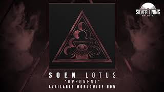 Video thumbnail of "SOEN - Opponent (Official Audio)"