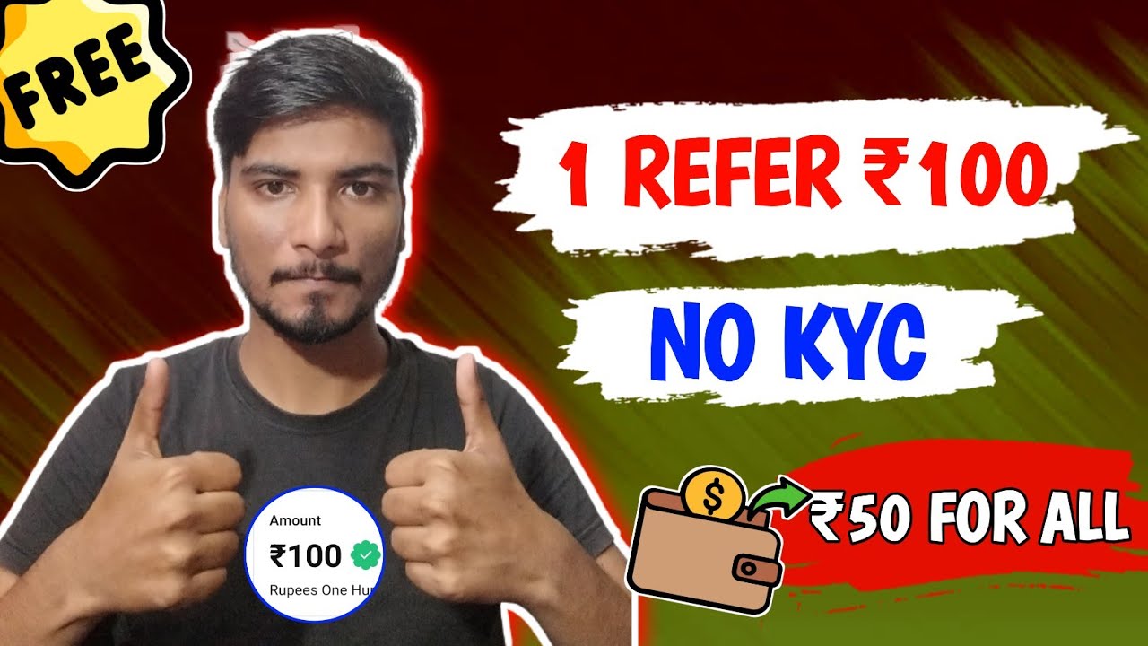 1 Refer ₹100 | Best Refer And Earn App | Refer And Earn | Refer And ...
