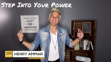 Henry Ammar - Step Into Your Power