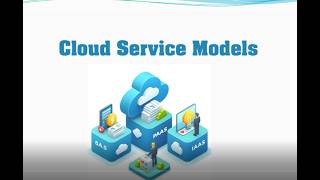 Cloud Service Models in Depth Cloud Essentials