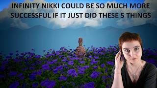What Infinity Nikki really needs right now