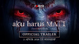 Aku Harus Mati -  Trailer