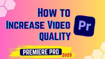 How to Increase Video Quality in Premiere Pro 2025 l Adobe Tutorial
