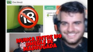 NUNCA ENTRE NO OMEGLE DE MADRUGADA KKKKK +18