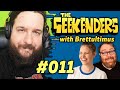 The Geekenders - Episode 11: BrettUltimus DMs Our Lives