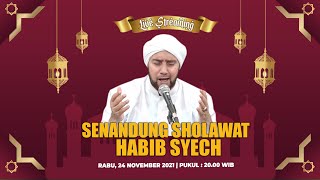 LIVE STREAMING Senandung Sholawat Habib Syech Bin Abdul Qodir Assegaf 24 November 2021