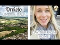 TRAVEL DIARY: ORVIETO, UMBRIA, ITALY