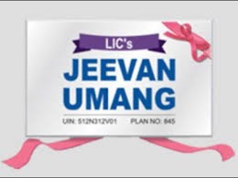 Lic - Jeevan umang | plan (845) | In Hindi | Full details | Insurance Advisor.