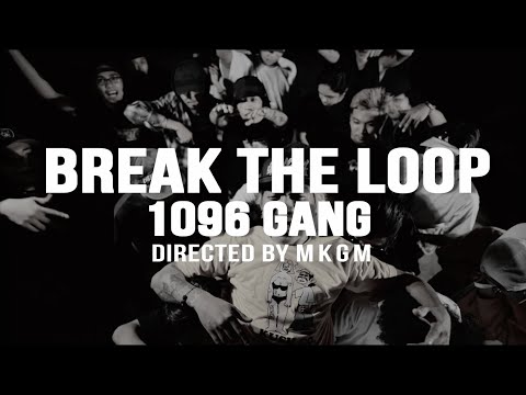 1096 Gang ft. @TRVMATA無限 - BREAK THE LOOP (Official Music Video) prod. by Asiaboi x Guddisc