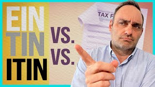 EINs vs TIN vs ITIN - What's The Difference??