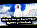 Hakuna Mungu kama wewe ~ Nyimbo ya Kuabudu
