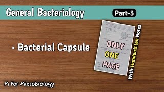 General Bacteriology | Bacterial capsule | SAQ & Short note