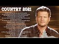 Best Country Music 2021💖Luke Combs, Blake Shelton, Luke Bryan, Morgan Wallen, Brett Young, Lee Brice