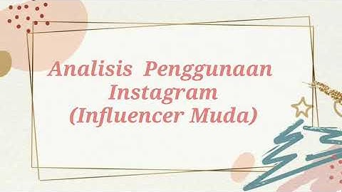 ANALISIS MEDIA SOSIAL (INSTAGRAM)